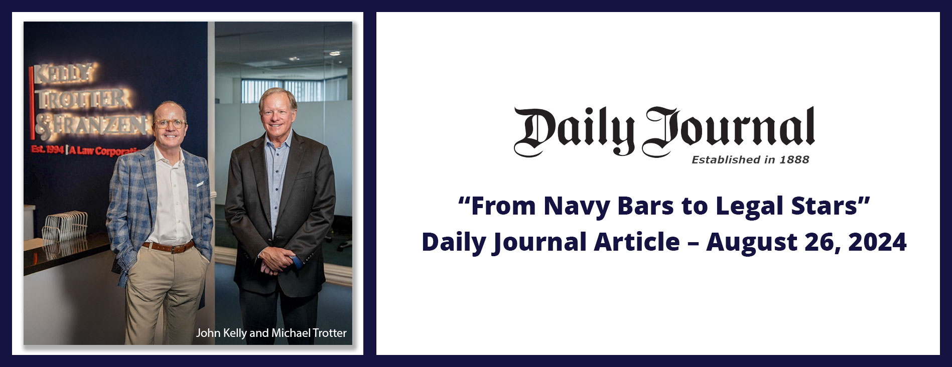 From Navy Bars to Legal Stars” Daily Journal Article – August 26, 2024